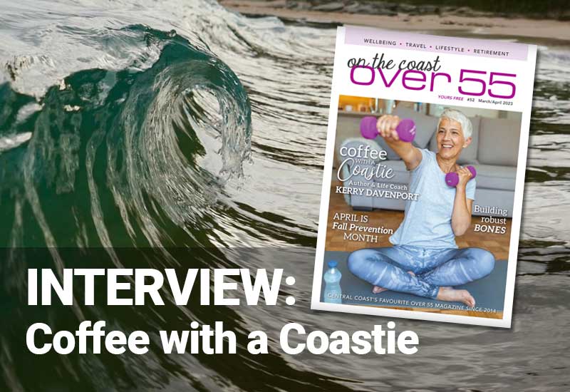 Interview Kerry Davenport in On the Coast over 55 magazine